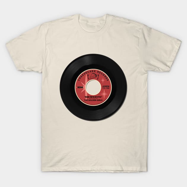 The Golden Girls' Hit Song (Vinyl Record) T-Shirt by PlaidDesign